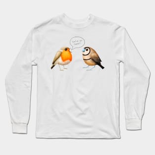 You're So Tweet Long Sleeve T-Shirt